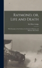 Image for Raymond, or, Life and Death [microform]