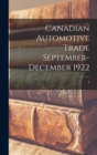 Image for Canadian Automotive Trade September-December 1922; 2