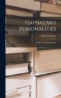Image for Haphazard Personalities [microform]