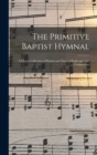 Image for The Primitive Baptist Hymnal