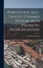 Image for Portuguese Self-taught (Thimm&#39;s System) With Phonetic Pronunciation