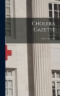 Image for Cholera Gazette; 1