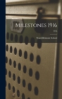 Image for Milestones 1916; 1916