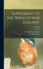 Image for Supplement to the &#39;Birds of New Zealand&#39;; v.1 (1905)