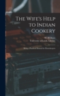 Image for The Wife&#39;s Help to Indian Cookery