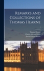 Image for Remarks and Collections of Thomas Hearne; 1