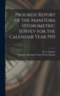 Image for Progress Report of the Manitoba Hydrometric Survey for the Calendar Year 1915 [microform]