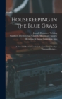 Image for Housekeeping in the Blue Grass