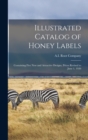 Image for Illustrated Catalog of Honey Labels