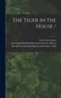 Image for The Tiger in the House /; c.1