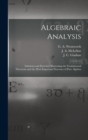 Image for Algebraic Analysis [microform] : Solutions and Exercises Illustrating the Fundamental Theorems and the Most Important Processes of Pure Algebra