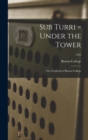 Image for Sub Turri = Under the Tower : the Yearbook of Boston College; 1935
