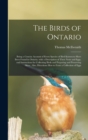 Image for The Birds of Ontario [microform] : Being a Concise Account of Every Species of Bird Known to Have Been Found in Ontario, With a Description of Their Nests and Eggs, and Instructions for Collecting Bir