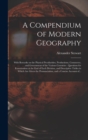 Image for A Compendium of Modern Geography [microform]