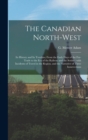 Image for The Canadian North-west