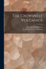 Image for The Crowsnest Volcanics [microform]
