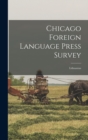 Image for Chicago Foreign Language Press Survey [microform]