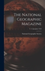 Image for The National Geographic Magazine; v. 21 Jan-June 1910