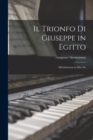 Image for Il Trionfo di Giuseppe in Egitto : Melodramma in Due Att