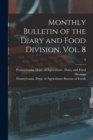 Image for Monthly Bulletin of the Diary and Food Division, Vol. 8; 8
