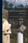 Image for Signs of Change : Seven Lectures Delivered on Various Occasions