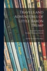 Image for Travels and Adventures of Little Baron Trump