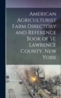 Image for American Agriculturist Farm Directory and Reference Book of St. Lawrence County, New York
