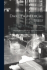 Image for Dakota Medical Brief : a Monthly Journal of Medicine and the Allied Sciences; v. 1 (1886/87)