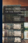 Image for Annual Reunion of the Hartwell Family