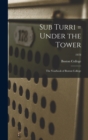 Image for Sub Turri = Under the Tower : the Yearbook of Boston College; 1978