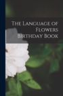 Image for The Language of Flowers Birthday Book