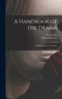 Image for A Handbook of the Drama