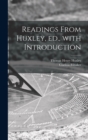 Image for Readings From Huxley, Ed., With Introduction
