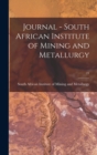 Image for Journal - South African Institute of Mining and Metallurgy; 21