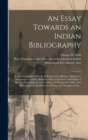 Image for An Essay Towards an Indian Bibliography
