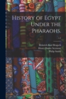 Image for History of Egypt Under the Pharaohs.; v.2