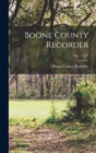 Image for Boone County Recorder; Vol. 1 1875