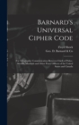 Image for Barnard&#39;s Universal Cipher Code [microform]