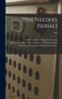 Image for Pine Needles [serial]; 1964