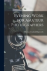 Image for Evening Work for Amateur Photographers