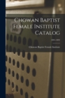 Image for Chowan Baptist Female Institute Catalog; 1891-1892