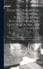 Image for Medico-chirurgical Transactions / Published by the Royal Medical and Chirurgical Society of London