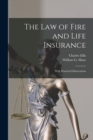 Image for The Law of Fire and Life Insurance : With Practical Observations