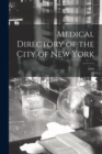 Image for Medical Directory of the City of New York; 1892