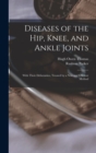 Image for Diseases of the Hip, Knee, and Ankle Joints