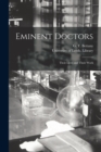 Image for Eminent Doctors : Their Lives and Their Work