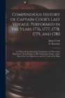 Image for Compendious History of Captain Cook&#39;s Last Voyage, Performed in the Years 1776, 1777, 1778, 1779, and 1780 [microform]