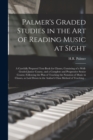 Image for Palmer&#39;s Graded Studies in the Art of Reading Music at Sight