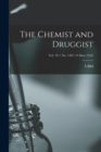 Image for The Chemist and Druggist [electronic Resource]; Vol. 76 = no. 1581 (14 May 1910)