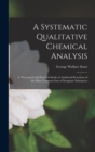 Image for A Systematic Qualitative Chemical Analysis